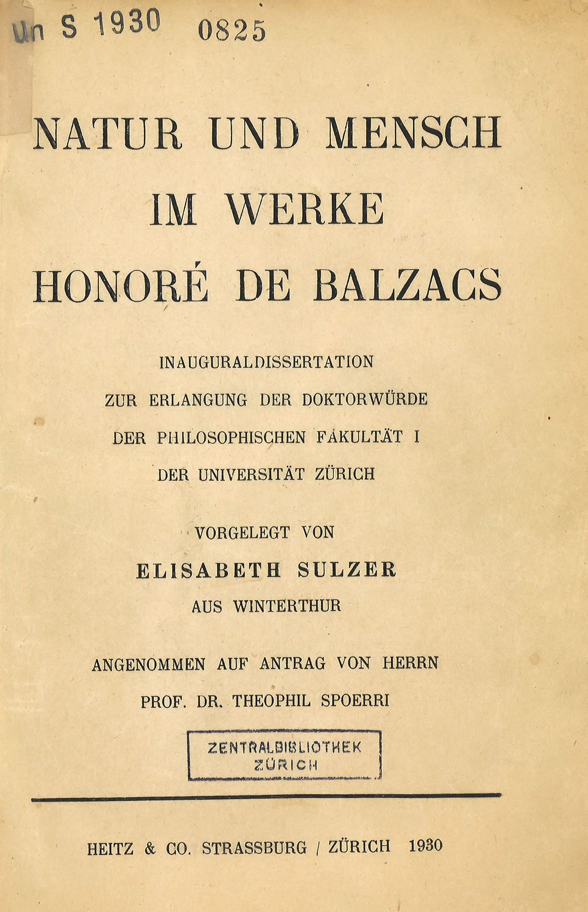 Elisabeth Brock-Sulzer: Natur und Mensch im Werke Honoré de Balzacs. Strassburg: Heitz & Co, 1930. (Bild: ZB Zürich)