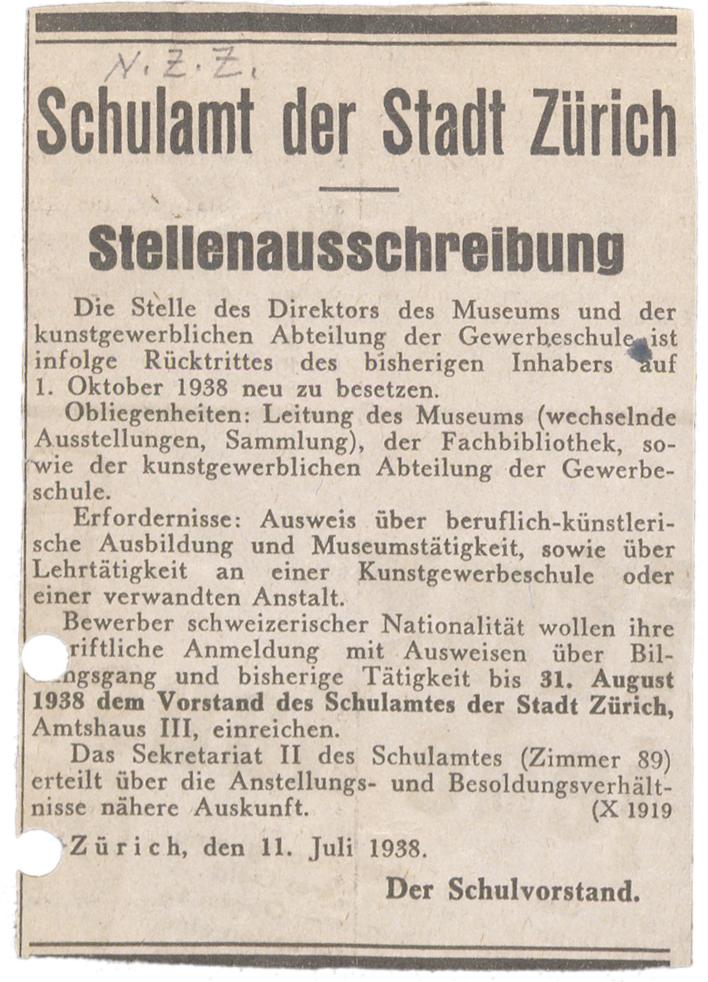 Advertisement for the post of Director of the School of Arts and Crafts and the Arts and Crafts Museum Zurich, Neue Zürcher Zeitung, 11.07.1938 (Hs NL 11: Cj 1.1)