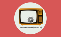 MIZ Video online