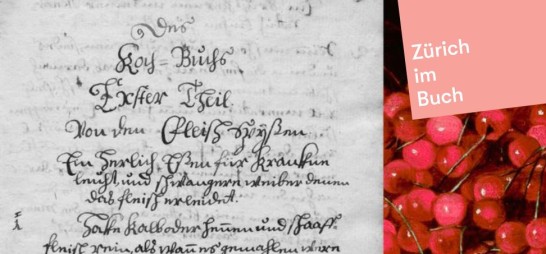 Zürich im Buch: Das Kochbuch der Kittin von 1699