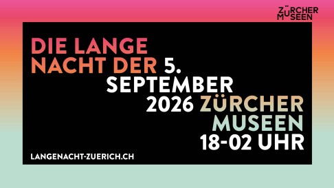 Lange Nacht der Zürcher Museen 2026